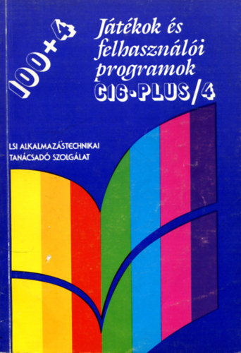 Dr. Szabó Szilárd - Játékok és felhasználói programok C16-PLUS/4 (100+4)