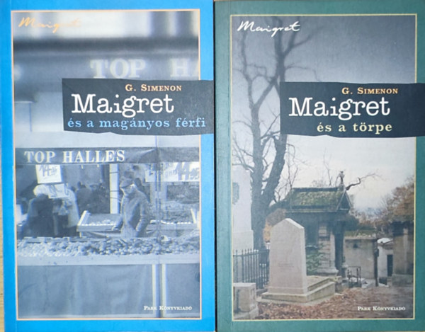 Georges Simenon - 2db G. Simenon regény - Maigret és a magányos férfi, Maigret és a törpe