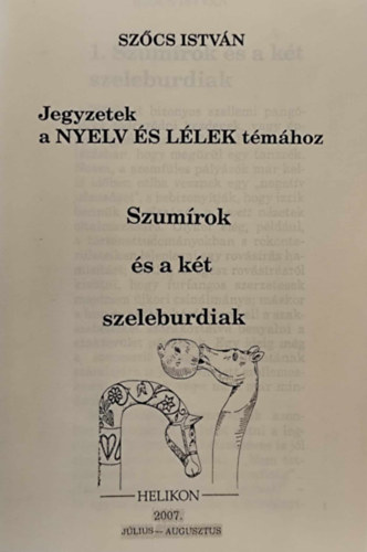Szőcs István - Szumírok és a két szeleburdiak