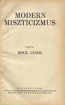 Hock Jnos - Modern miszticizmus