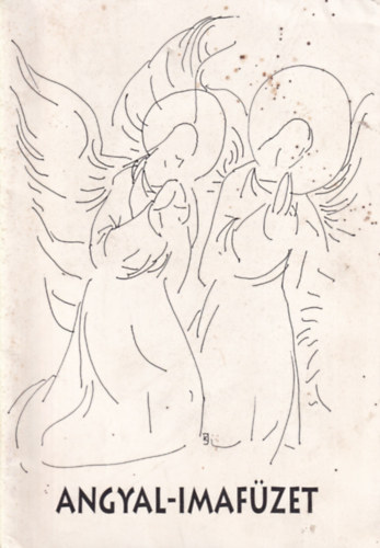 J�nossy G�bor  (szerk.) - Angyal-imaf�zet
