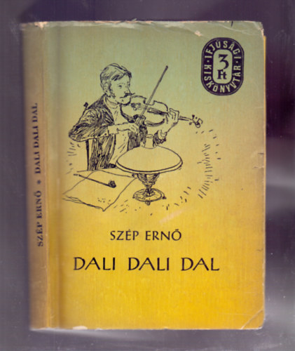 Sz�p Ern� - Dali dali dal (Kondor Lajos rajzaival)