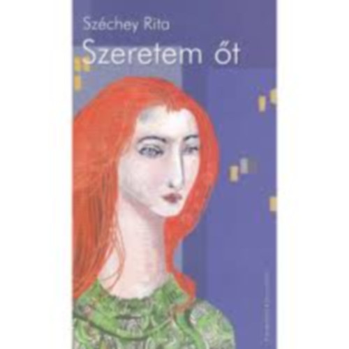 Sz�chey Rita - Szeretem �t