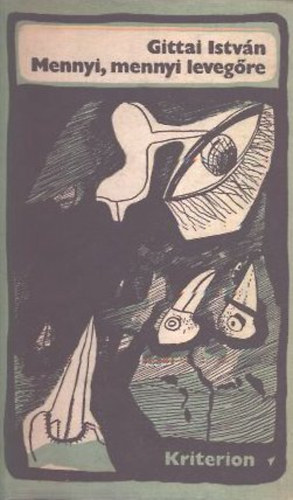 Gittai István - Mennyi, mennyi levegőre (dedikált)