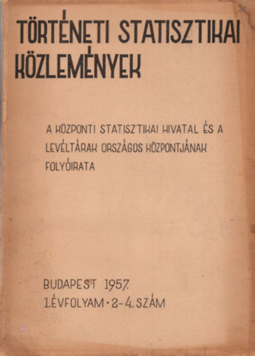 T�rt�neti Statisztikai K�zlem�nyek I. �vf. 2. - 4 sz�m