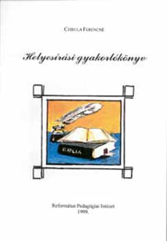 Czibula Ferencn - Helyesrsi gyakorlknyv