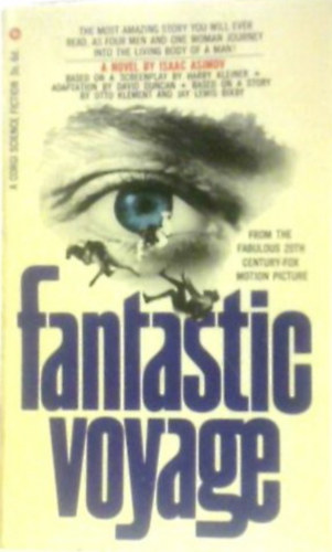 Isaac Asimov - Fantastic voyage