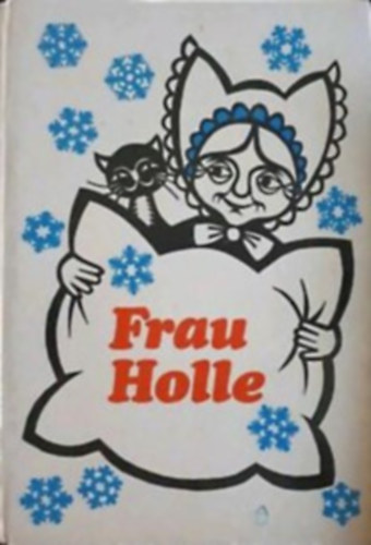 Brüder Grimm - Frau Holle