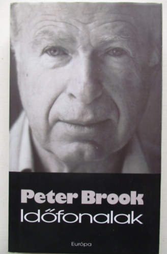 Peter Brook - Id�fonalak