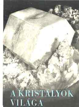 Helmut Zimmermann - A krist�lyok vil�ga-Sv�t krystalu-Welt der kristalle
