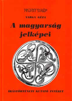Varga G�za - A magyars�g jelk�pei