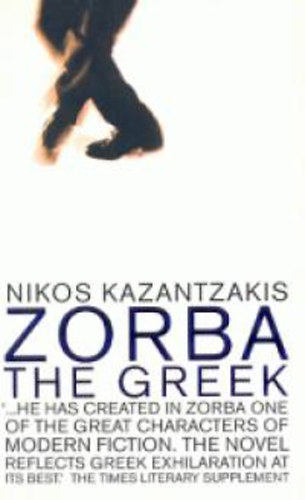 Nikos Kazantzakis - Zorba the greek