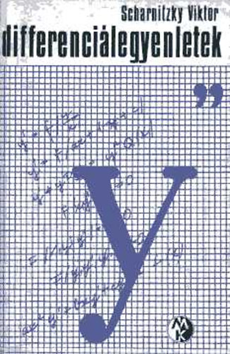 Dr. Scharnitzky Viktor - Differenci�legyenletek