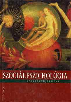 Lengyel Zsuzsa - Szoci�lpszichol�gia (sz�veggy�jtem�ny)