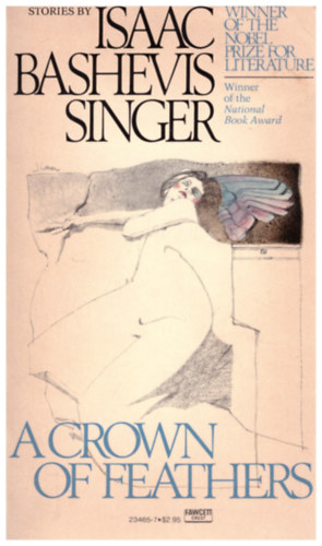 Isaac Bashievis Singer - A crown of feathers and other stories