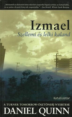 Daniel Quinn - Izmael - Szellemi s lelki kaland