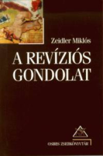 Zeidler Mikl�s - A rev�zi�s gondolat