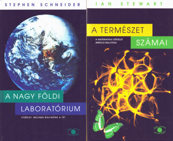 Stephen Schneider, Ian Stewart - 2 db termszettudomnyos knyv: A termszet szmai+ A nagy fldi labiratrium