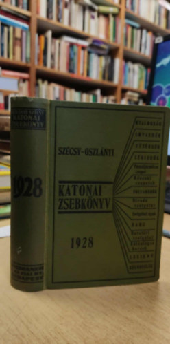 Sz�csy; Oszl�nyi - Katonai zsebk�nyv 1928