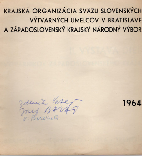 II. Vstava diel- Vytvarnkov zpadoslovenskho kraja-szlovk mvszettrtnet- dediklt