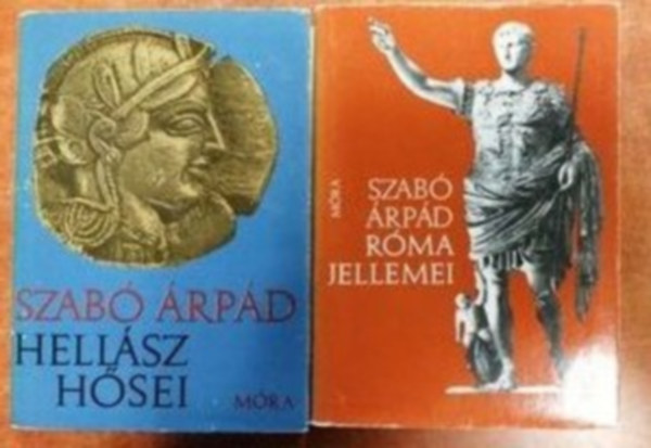 Szab� �rp�d - 2 db Szab� �rp�d k�nyv: Hell�sz h�sei + R�ma jellemei