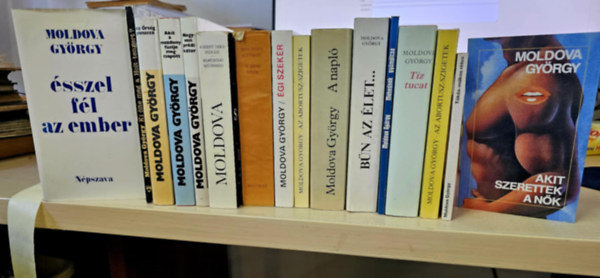 Moldova György - 15db Moldova György kötet, KÖNYVMENTŐ AJÁNLAT: Ésszel fél az ember+ Az őrság panasza+ Akit a mozdony füstje megcsapott+ Negyven prédikátor+ A Szent Imre-induló/ Elhúzódó szüzesség+ A szent tehén+ Égi szekér+ Az abortusz-szigetek+