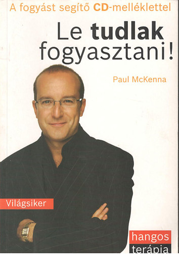 Paul McKenna - Le tudlak fogyasztani!