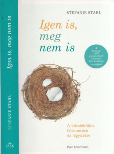 Stefanie Stahl - Igen is, meg nem is