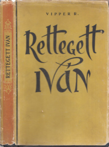 R. Vipper - Rettegett Iv�n