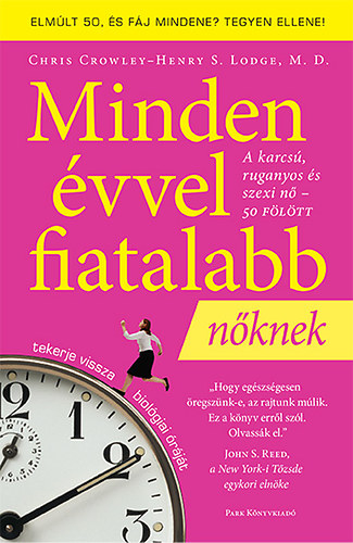 Henrys., Crowley, Chris Lodge - Minden vvel fiatalabb nknek