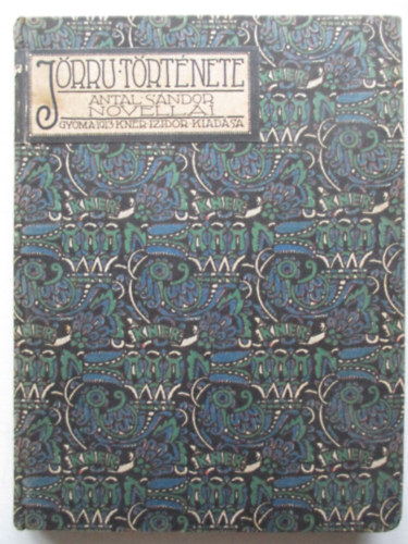 Antal Sndor - Jrru trtnete