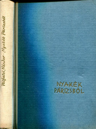 P�lfalvi N�ndor - Nyak�k p�rizsb�l