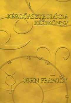 John Frawley - Krdasztrolgia kziknyv