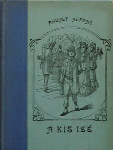 Daudet Alfonz - A kis iz