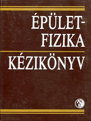 Fekete Iv�n  (szerk) - �p�letfizika k�zik�nyv