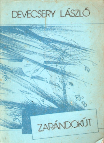 Devecsery L�szl� - Zar�ndok�t