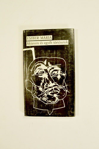 Ember M�ria - Aktavers �s Egy�b T�rt�netek.