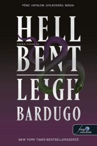 Leigh Bardugo - Hell Bent - T�z�n-v�zen �t
