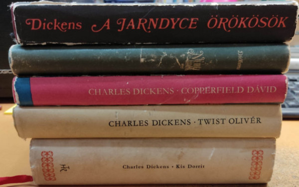 Charles Dickens - 5 db Charles Dickens: A Jarndyce �r�k�s�k; Neh�z id�k; Copperfield D�vid; Twist Oliv�r; Kis Dorrit