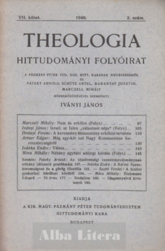 Ivnyi Jnos  (szerk) - Theologia hittudomnyi folyirat VII. ktet 1940. 2. szm