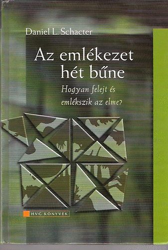 Daniel L. Schacter - Az emlkezet ht bne