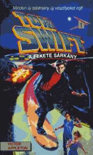 Victor Appleton - Tom Swift: A fekete s�rk�ny