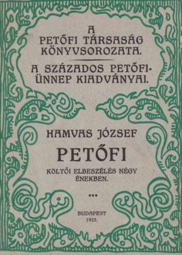 Hamvas József - Petőfi - Költői elbeszélés négy énekben
