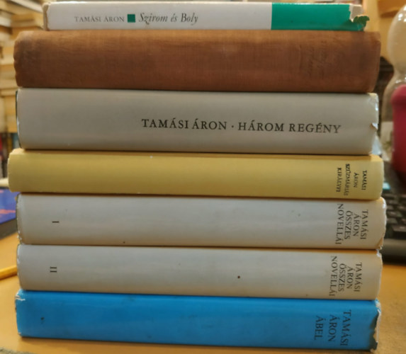Tam�si �ron - 7 db Tam�si �ron: Szirom �s boly; Vir�gveszedelem; Hazai t�k�r/B�lcs� �s bagoly/Vadr�zsa �ga; Sz�zm�ri�s kir�lyfi/Z�ld �g; Tam�si �ron �sszes novell�i I-II.; �bel (tril�gia)