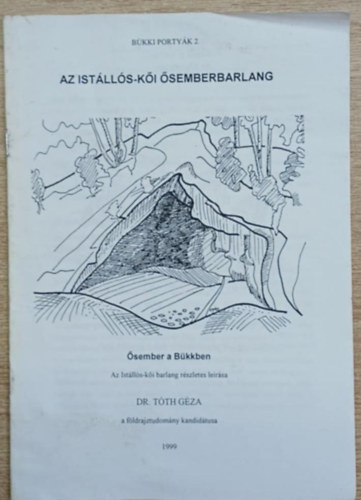 Dr. T�th G�za - Az Ist�ll�s-k�i �semberbarlang (B�kki Porty�k 2.)