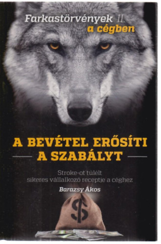 Barazsy kos - A bevtel ersti a szablyt II. - Farkastrvnyek a cgben