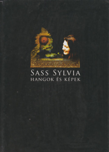 Hangok s kpek - Sass Sylvia (CD-mellklettel)