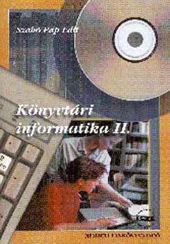 Szab Pap Edit - Knyvtri informatika II.