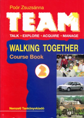 Por Zsuzsanna - Team 2. - Walking Together Course Book