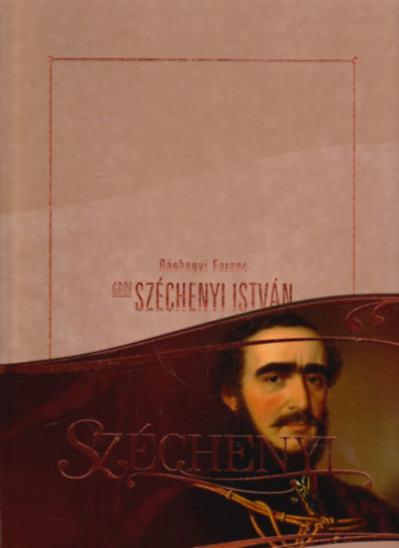 Bánhegyi Ferenc - Gróf Széchenyi István